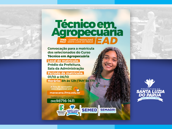 IFMA Polo Santa Luzia do Paruá convoca aprovados para matrícula em Técnico em Agropecuária