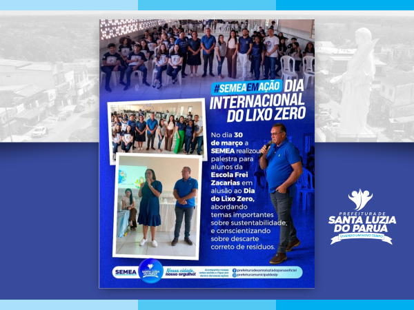 SEMEA promove palestra educativa sobre o Dia do Lixo Zero na Escola Frei Zacarias